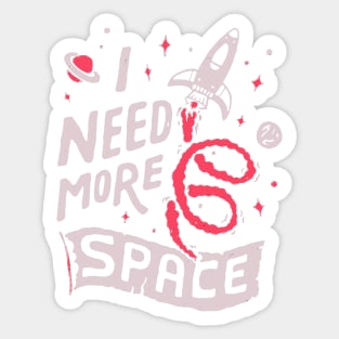 Colorful Rocket Art: I Need More Space Sticker